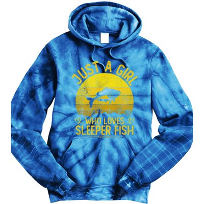 Vintage Sleeper Fish Just A Who Loves Sleeper Fish Gift Tie Dye Hoodie