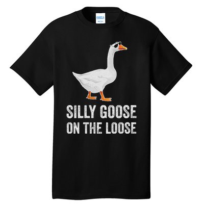 vintage Silly Goose On The Loose Funny Saying Tall T-Shirt