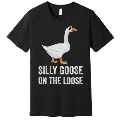 vintage Silly Goose On The Loose Funny Saying Premium T-Shirt