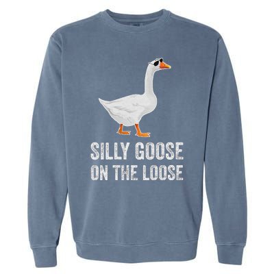 vintage Silly Goose On The Loose Funny Saying Garment-Dyed Sweatshirt