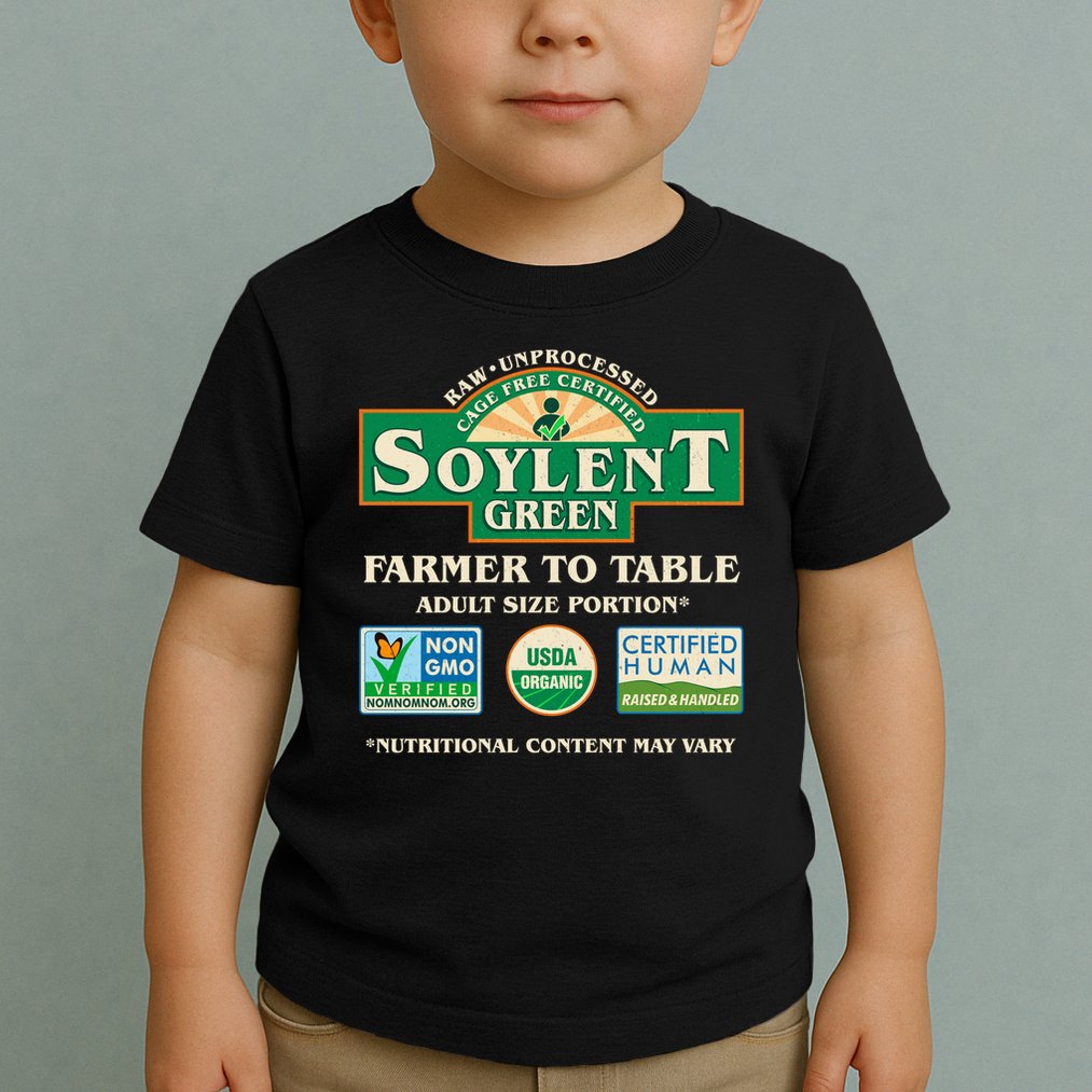 Vintage Soylent Green Farmer To Table Label Toddler T-Shirt