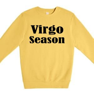 Virgo Season Great Gift Premium Crewneck Sweatshirt