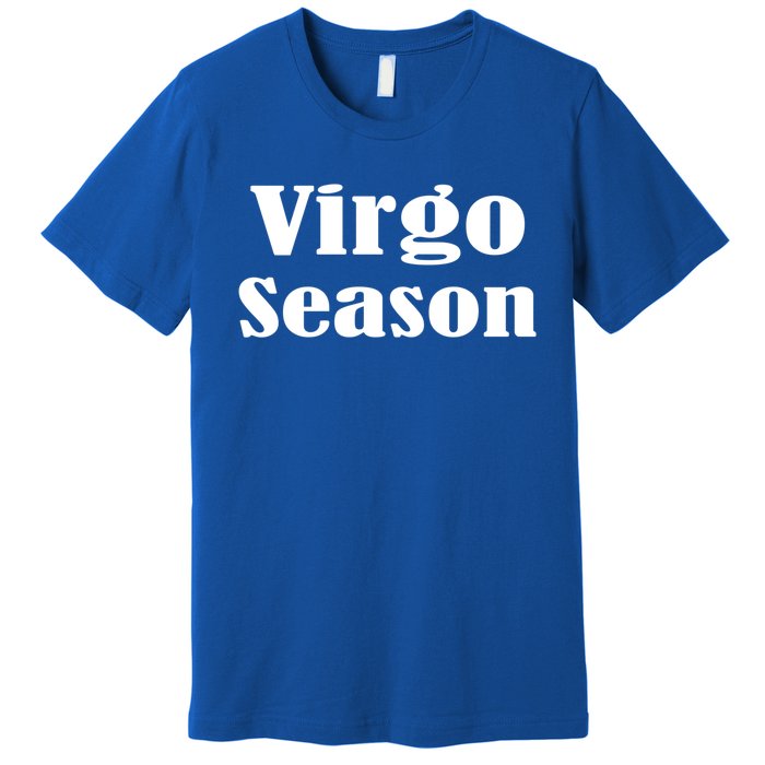 Virgo Season Great Gift Premium T-Shirt