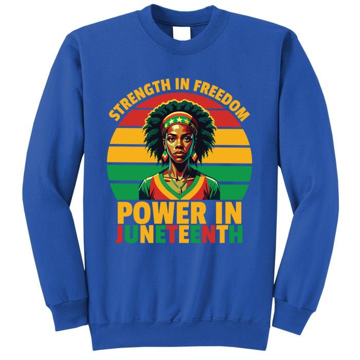 Vintage Strength In Freedom Power In Junenth Cute Gift Sweatshirt