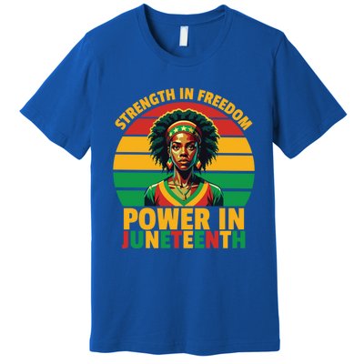 Vintage Strength In Freedom Power In Junenth Cute Gift Premium T-Shirt