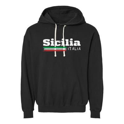 Vintage Sicilia Italia Sicily Italian Flag Italy Souvenir Garment-Dyed Fleece Hoodie