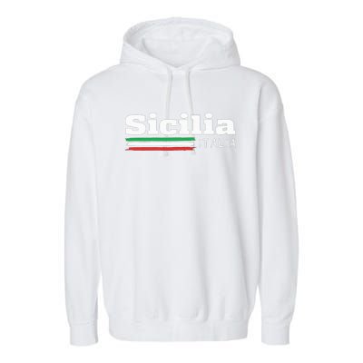 Vintage Sicilia Italia Sicily Italian Flag Italy Souvenir Garment-Dyed Fleece Hoodie