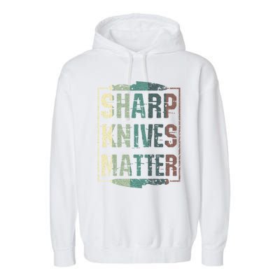 Vintage Sharp Knives Matter Chef Knife Culinary Christmas Gift Garment-Dyed Fleece Hoodie