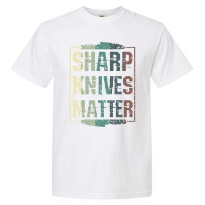 Vintage Sharp Knives Matter Chef Knife Culinary Christmas Gift Garment-Dyed Heavyweight T-Shirt