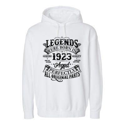 Vintage Scroll Legends Were Born In 1923 Aged Perfectly 100th Birthday Garment-Dyed Fleece Hoodie