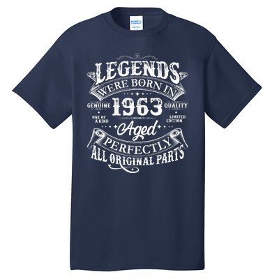 Vintage Scroll Legends Were Born In 1963 Aged Perfectly 60th Birthday Tall T-Shirt