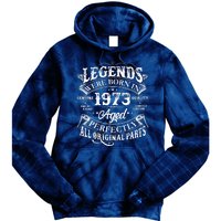 Vintage Scroll Legends Were Born In 1973 Aged Perfectly 50th Birthday Tie Dye Hoodie