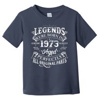 Vintage Scroll Legends Were Born In 1973 Aged Perfectly 50th Birthday Toddler T-Shirt