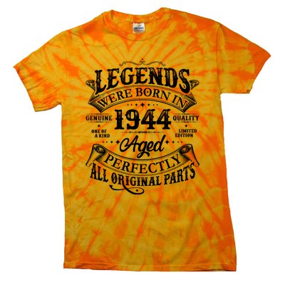 Vintage Scroll Legends Were Born In 1944 Aged Perfectly 80th Birthday Tie-Dye T-Shirt