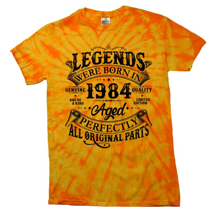 Vintage Scroll Legends Were Born In 1984 Aged Perfectly 40th Birthday Tie-Dye T-Shirt