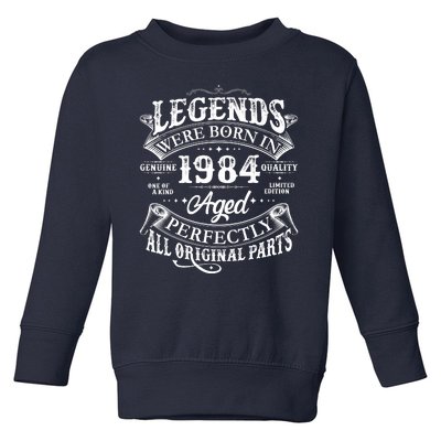 Vintage Scroll Legends Were Born In 1984 Aged Perfectly 40th Birthday Toddler Sweatshirt