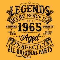 Vintage Scroll Legends Were Born In 1965 Aged Perfectly 60th Birthday Long Sleeve Shirt