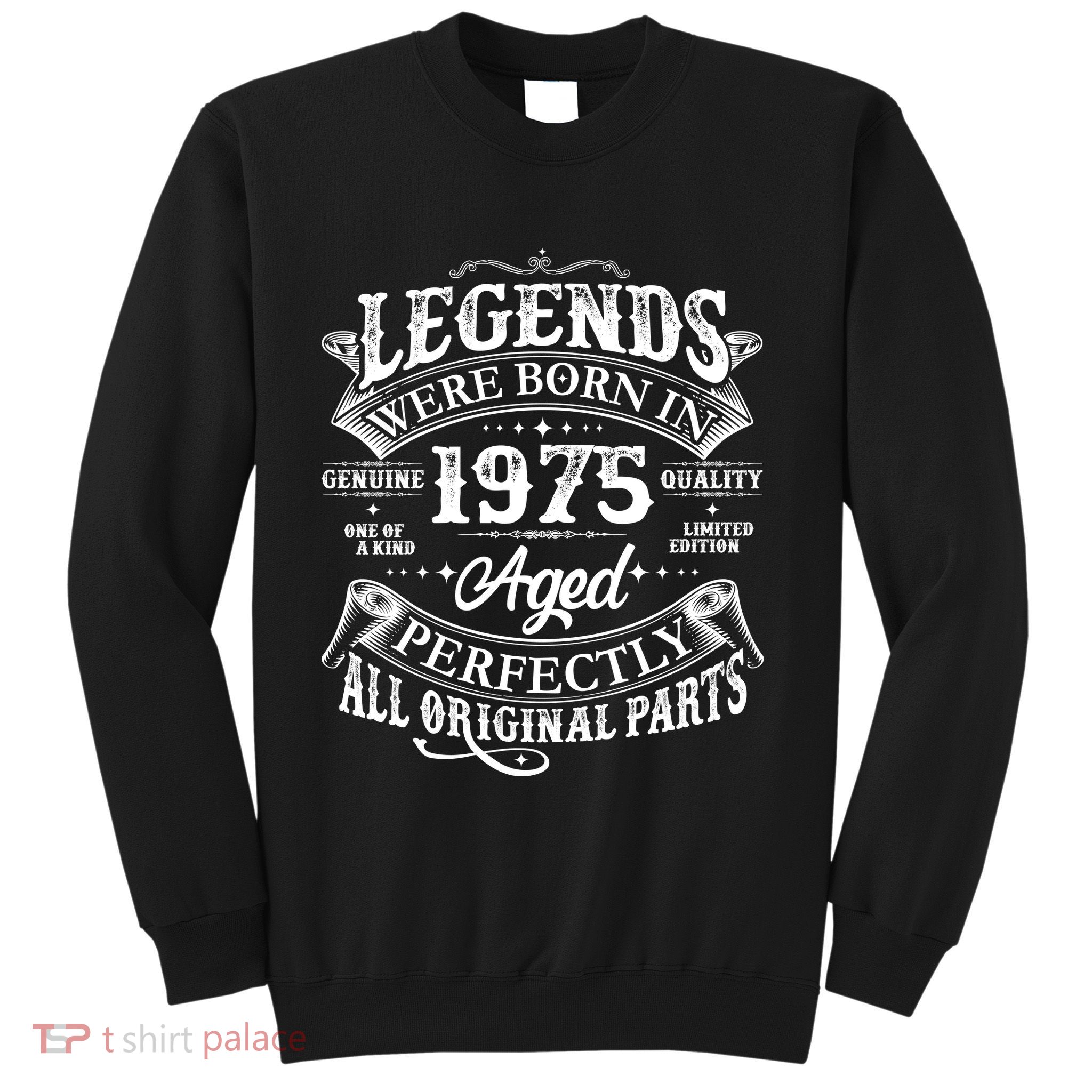 Vintage Scroll Legends Were Born In 1975 Aged Perfectly 50th Birthday Sweatshirt