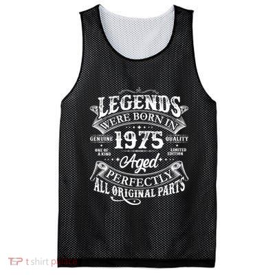 Vintage Scroll Legends Were Born In 1975 Aged Perfectly 50th Birthday Mesh Reversible Basketball Jersey Tank