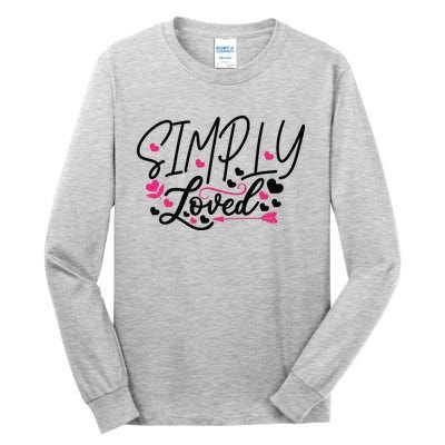 Valentine Simply Loved Tall Long Sleeve T-Shirt