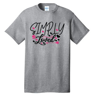 Valentine Simply Loved Tall T-Shirt