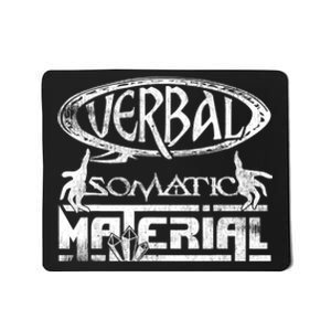 Verbal Somatic Material Shirt RPG Roleplaying Gamer Tee Mousepad