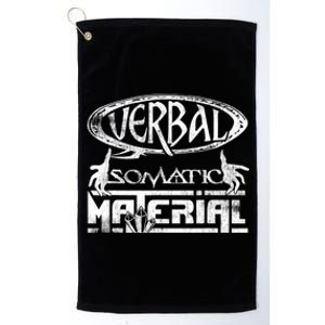 Verbal Somatic Material Shirt RPG Roleplaying Gamer Tee Platinum Collection Golf Towel