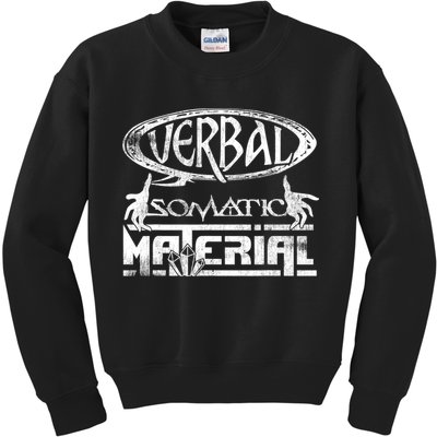 Verbal Somatic Material Shirt RPG Roleplaying Gamer Tee Kids Sweatshirt