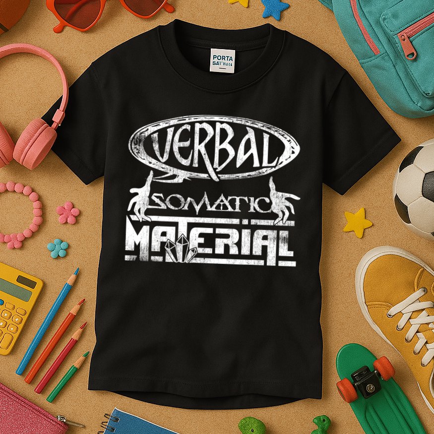 Verbal Somatic Material Shirt RPG Roleplaying Gamer Tee Kids T-Shirt
