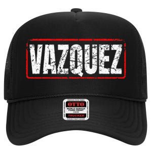 Vazquez Surname Mexican & Hispanic American Chicano High Crown Mesh Back Trucker Hat