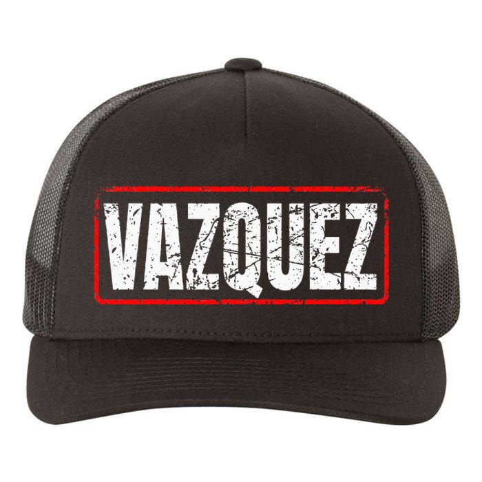 Vazquez Surname Mexican & Hispanic American Chicano Yupoong Adult 5-Panel Trucker Hat