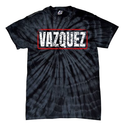 Vazquez Surname Mexican & Hispanic American Chicano Tie-Dye T-Shirt