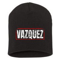 Vazquez Surname Mexican & Hispanic American Chicano Short Acrylic Beanie