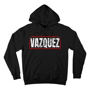 Vazquez Surname Mexican & Hispanic American Chicano Hoodie