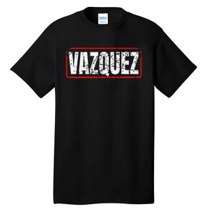 Vazquez Surname Mexican & Hispanic American Chicano Tall T-Shirt