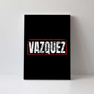 Vazquez Surname Mexican & Hispanic American Chicano Canvas