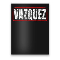 Vazquez Surname Mexican & Hispanic American Chicano Poster