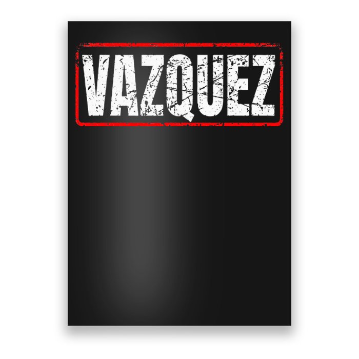 Vazquez Surname Mexican & Hispanic American Chicano Poster