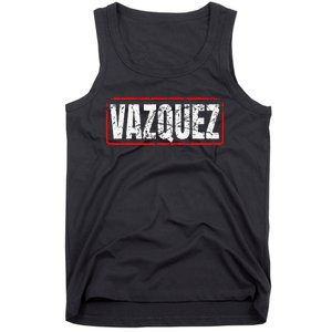 Vazquez Surname Mexican & Hispanic American Chicano Tank Top