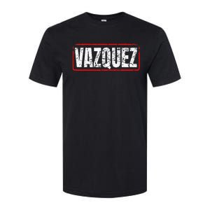 Vazquez Surname Mexican & Hispanic American Chicano Softstyle CVC T-Shirt