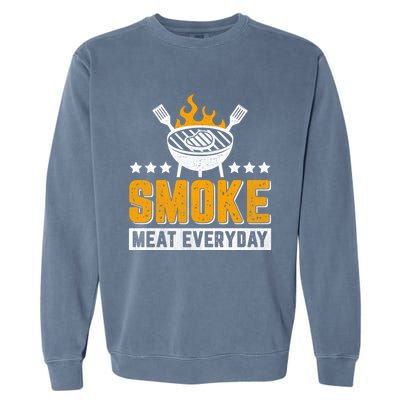 Vintage Smoke Meat Every Day Meat Eater Bbq Smoker Design Gift Garment-Dyed Sweatshirt