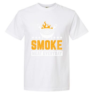 Vintage Smoke Meat Every Day Meat Eater Bbq Smoker Design Gift Garment-Dyed Heavyweight T-Shirt