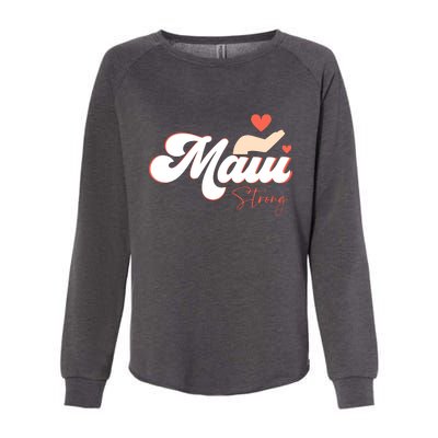 Vintage Strong Maui Hawaii Island I Love Hawaii Gift Womens California Wash Sweatshirt