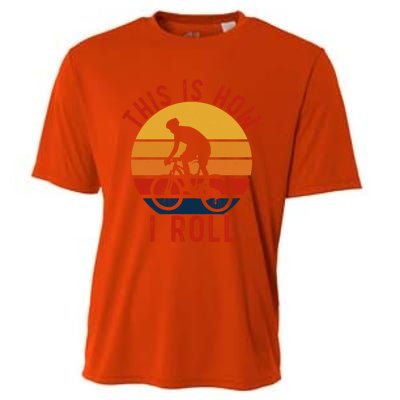 Vintage Style Mountain Bike Funny Gift This Is How I Roll Cool Gift Cooling Performance Crew T-Shirt