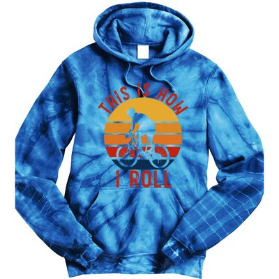 Vintage Style Mountain Bike Funny Gift This Is How I Roll Cool Gift Tie Dye Hoodie