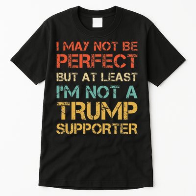 Vintage Style Not A Trump Supporter Funny Anti Trump Vote Tall T-Shirt