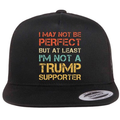 Vintage Style Not A Trump Supporter Funny Anti Trump Vote Flat Bill Trucker Hat