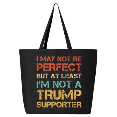 Vintage Style Not A Trump Supporter Funny Anti Trump Vote 25L Jumbo Tote