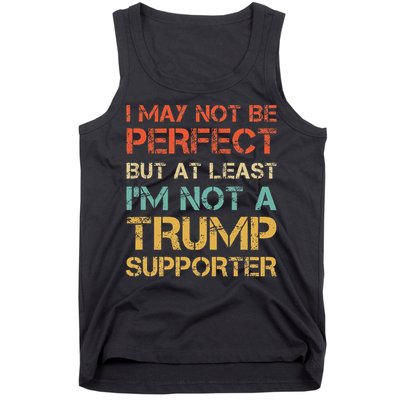 Vintage Style Not A Trump Supporter Funny Anti Trump Vote Tank Top