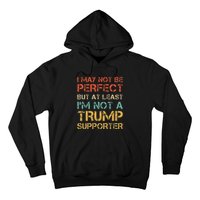 Vintage Style Not A Trump Supporter Funny Anti Trump Vote Hoodie